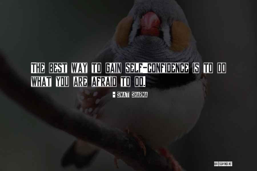 Inspirational Confidence Quotes By Swati Sharma Inspirational Confidence Quotes By Swati Sharma