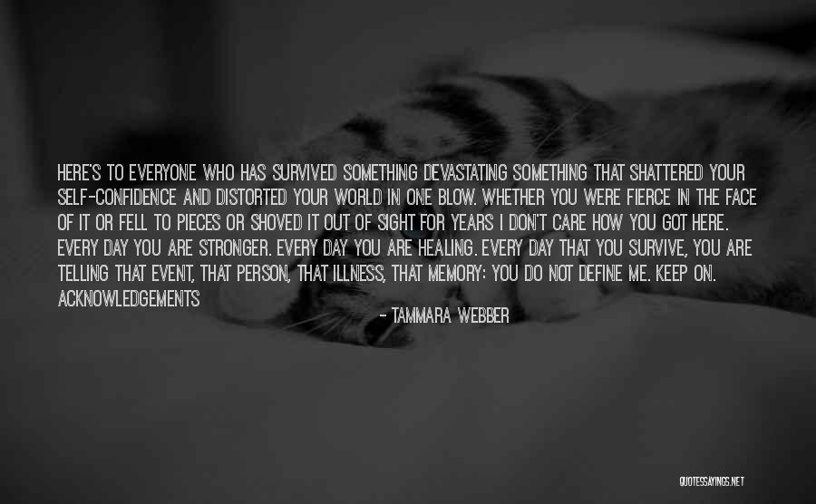 Inspirational Confidence Quotes By Tammara Webber Inspirational Confidence Quotes By Tammara Webber