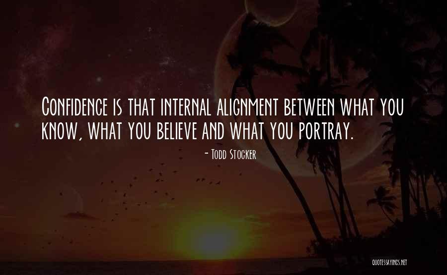Inspirational Confidence Quotes By Todd Stocker Inspirational Confidence Quotes By Todd Stocker