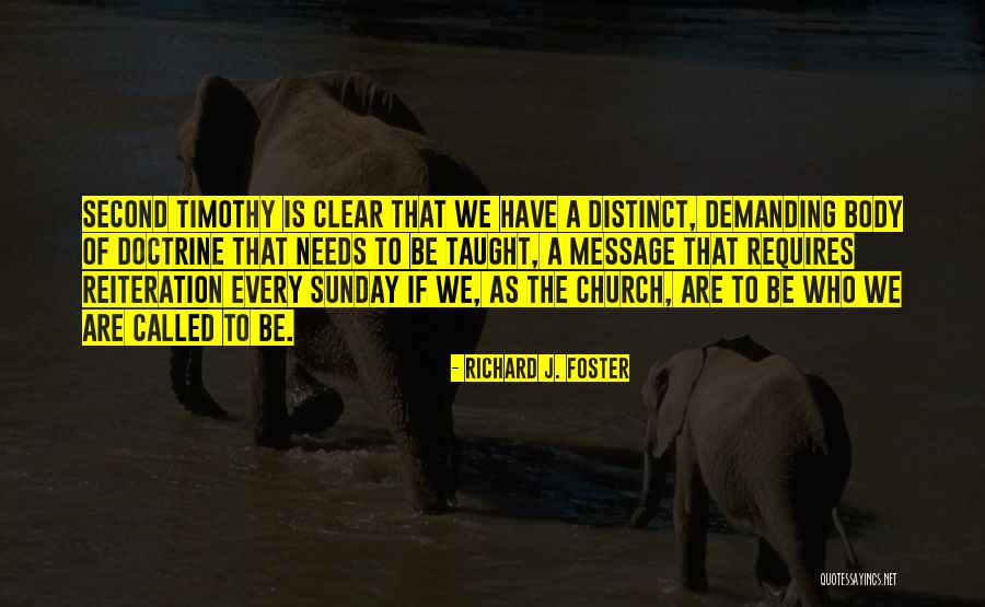 Inspirational Controversy Quotes By Richard J. Foster Inspirational Controversy Quotes By Richard J. Foster
