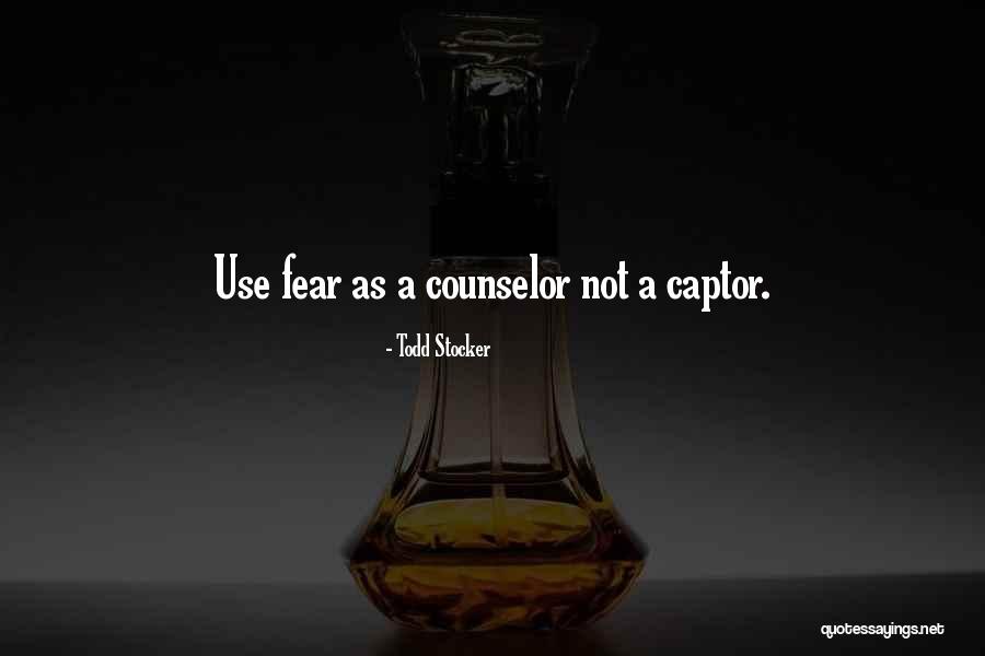Inspirational Counselor Quotes By Todd Stocker Inspirational Counselor Quotes By Todd Stocker