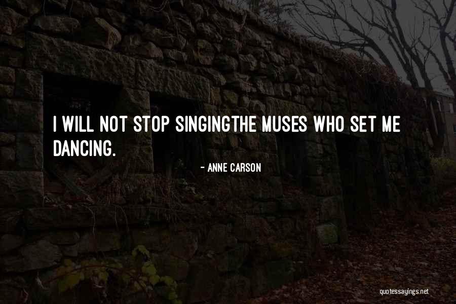Inspirational Creativity Quotes By Anne Carson Inspirational Creativity Quotes By Anne Carson