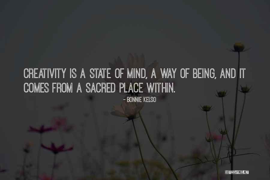 Inspirational Creativity Quotes By Bonnie Kelso Inspirational Creativity Quotes By Bonnie Kelso