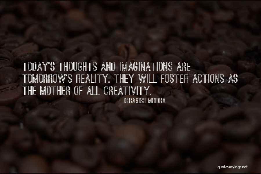 Inspirational Creativity Quotes By Debasish Mridha Inspirational Creativity Quotes By Debasish Mridha