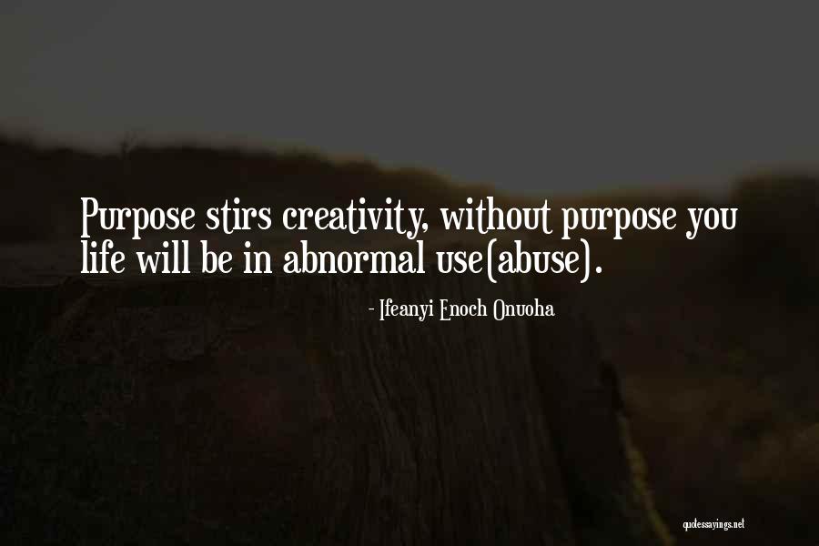 Inspirational Creativity Quotes By Ifeanyi Enoch Onuoha Inspirational Creativity Quotes By Ifeanyi Enoch Onuoha