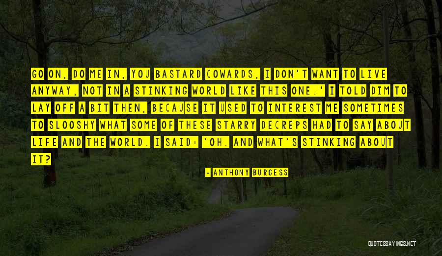 Inspirational Dachshund Quotes By Anthony Burgess Inspirational Dachshund Quotes By Anthony Burgess