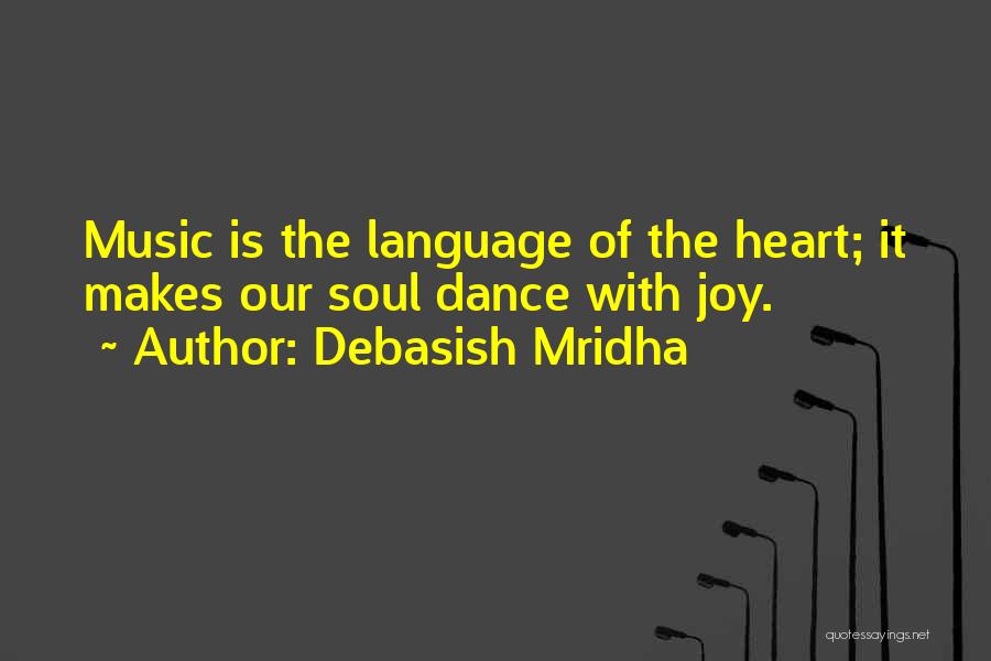 Inspirational Dance Life Quotes By Debasish Mridha