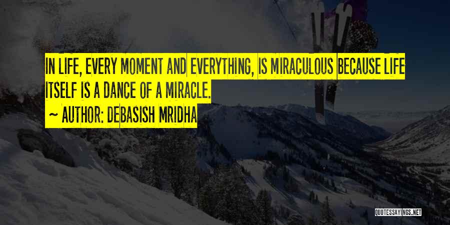 Inspirational Dance Life Quotes By Debasish Mridha