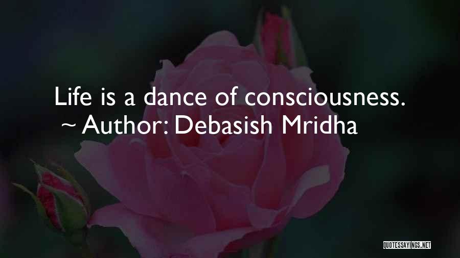 Inspirational Dance Life Quotes By Debasish Mridha