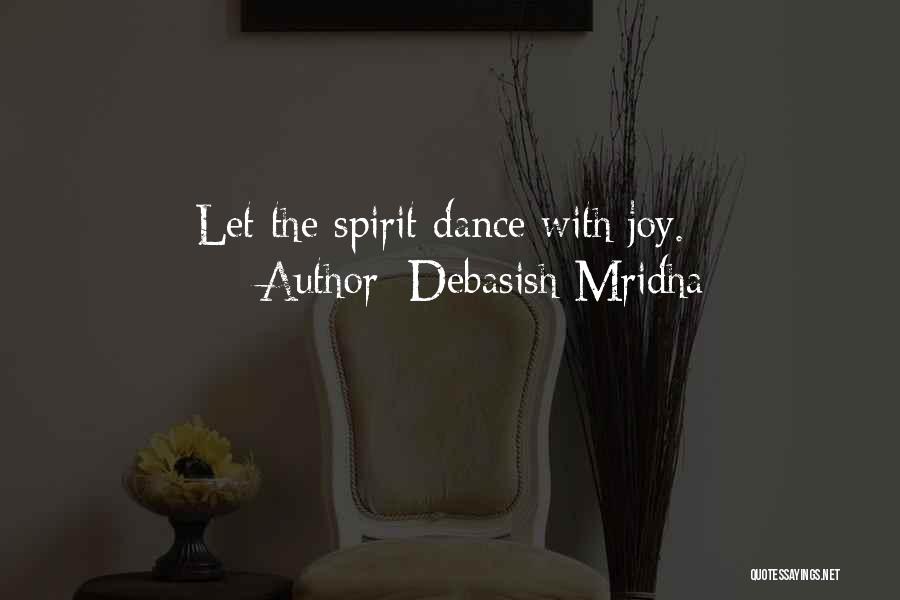 Inspirational Dance Life Quotes By Debasish Mridha