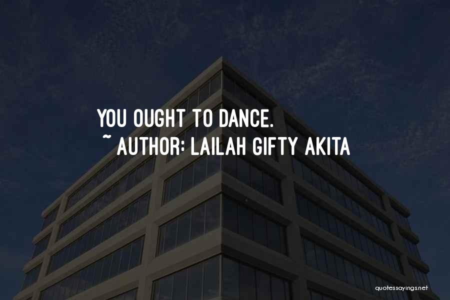 Inspirational Dance Life Quotes By Lailah Gifty Akita