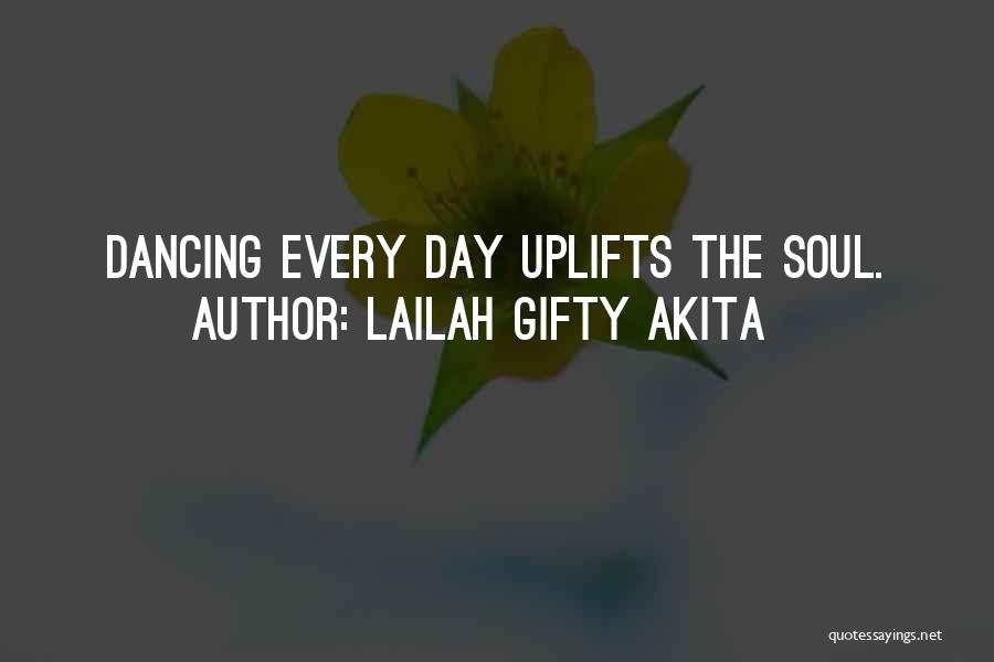 Inspirational Dance Life Quotes By Lailah Gifty Akita