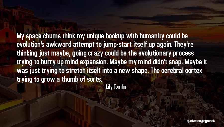 Inspirational Daydreaming Quotes By Lily Tomlin Inspirational Daydreaming Quotes By Lily Tomlin