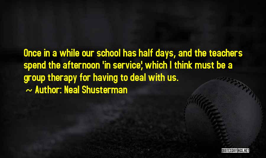 Inspirational Deadlines Quotes By Neal Shusterman