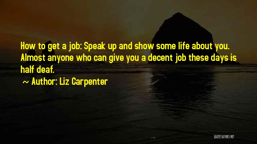 Inspirational Deaf Quotes By Liz Carpenter