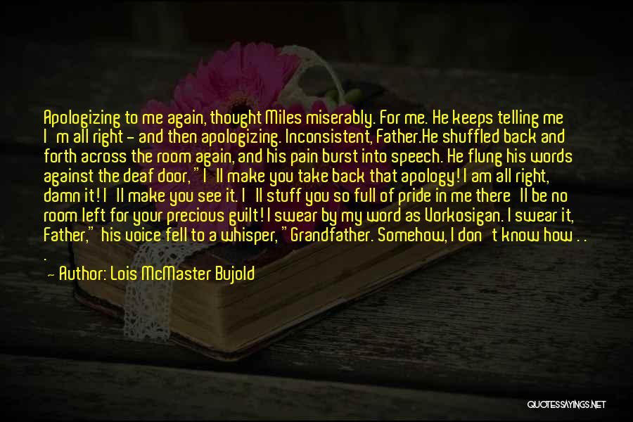 Inspirational Deaf Quotes By Lois McMaster Bujold