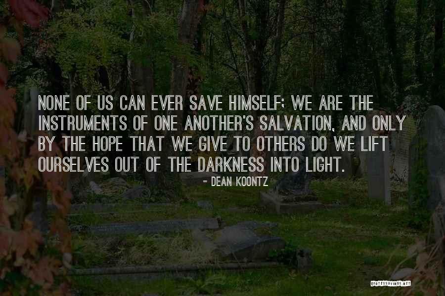 Inspirational Deliverance Quotes By Dean Koontz Inspirational Deliverance Quotes By Dean Koontz