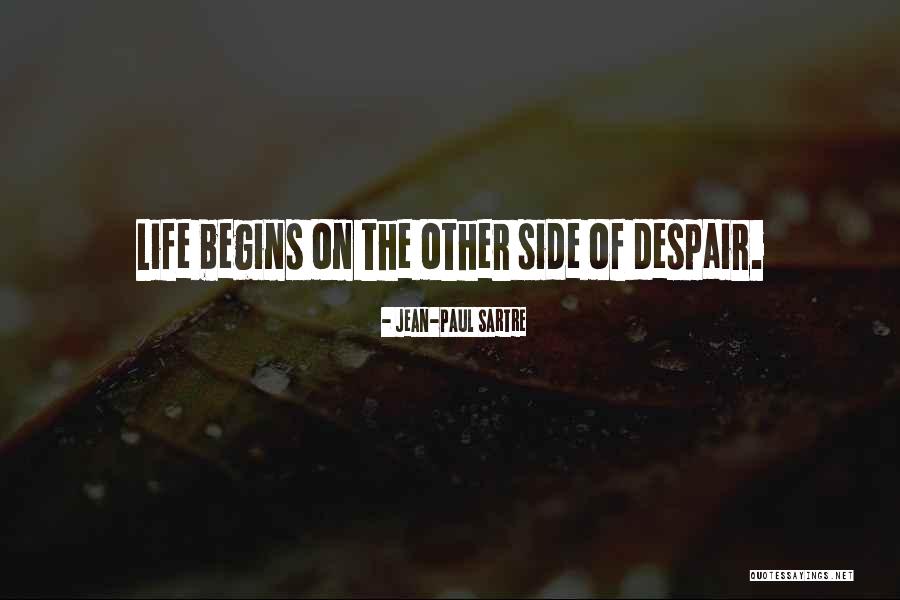 Inspirational Despair Quotes By Jean-Paul Sartre Inspirational Despair Quotes By Jean-Paul Sartre