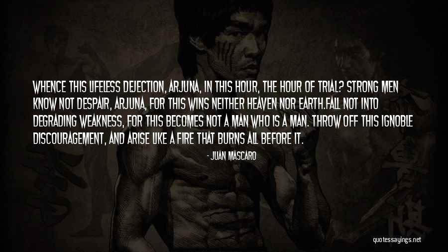 Inspirational Despair Quotes By Juan Mascaro Inspirational Despair Quotes By Juan Mascaro