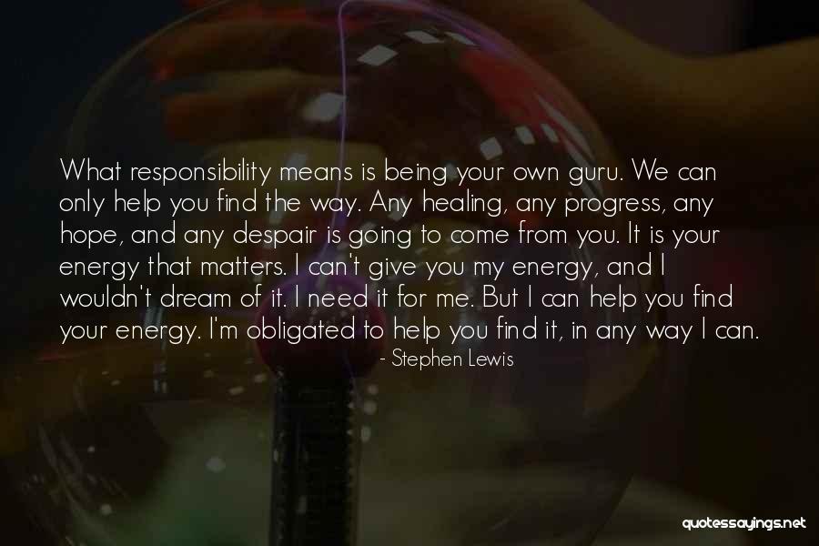 Inspirational Despair Quotes By Stephen Lewis Inspirational Despair Quotes By Stephen Lewis