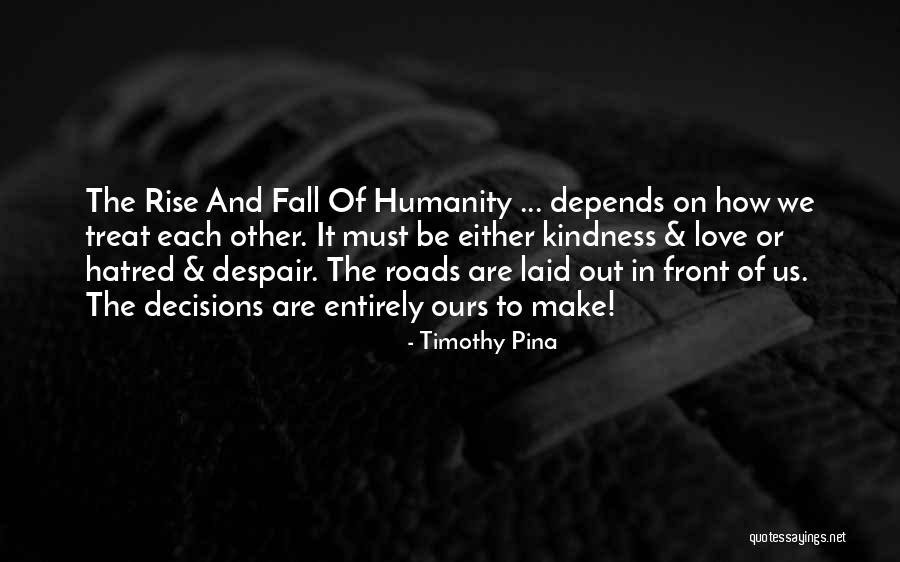 Inspirational Despair Quotes By Timothy Pina Inspirational Despair Quotes By Timothy Pina