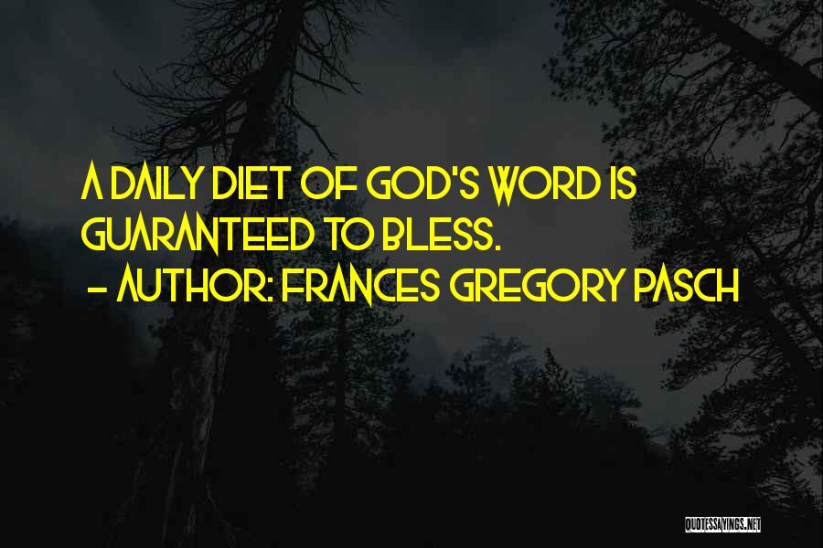 Inspirational Diet Quotes By Frances Gregory Pasch