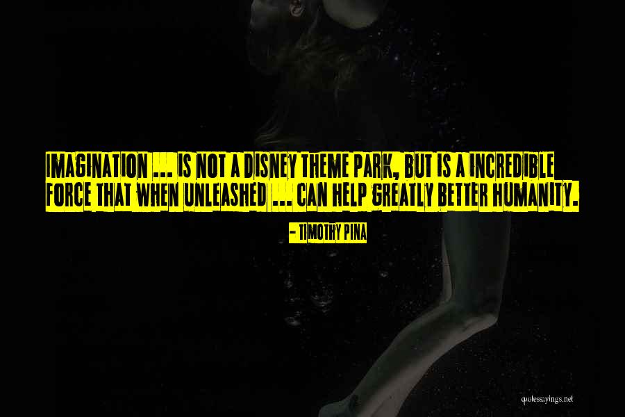 Inspirational Disney Quotes By Timothy Pina Inspirational Disney Quotes By Timothy Pina