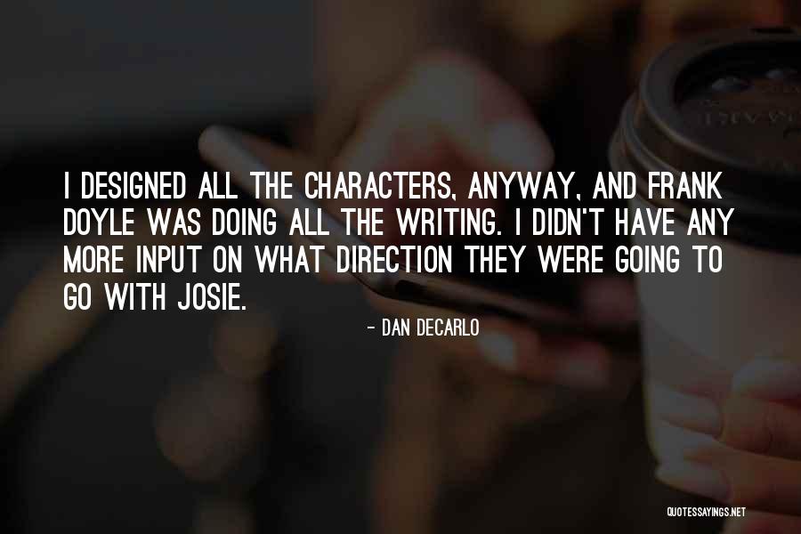 Inspirational Dna Quotes By Dan DeCarlo Inspirational Dna Quotes By Dan DeCarlo