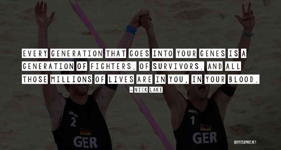 Inspirational Dna Quotes By Nick Lake Inspirational Dna Quotes By Nick Lake