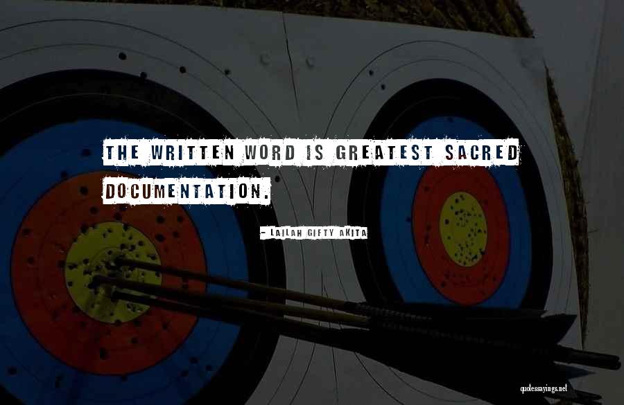 Inspirational Documentation Quotes By Lailah Gifty Akita Inspirational Documentation Quotes By Lailah Gifty Akita