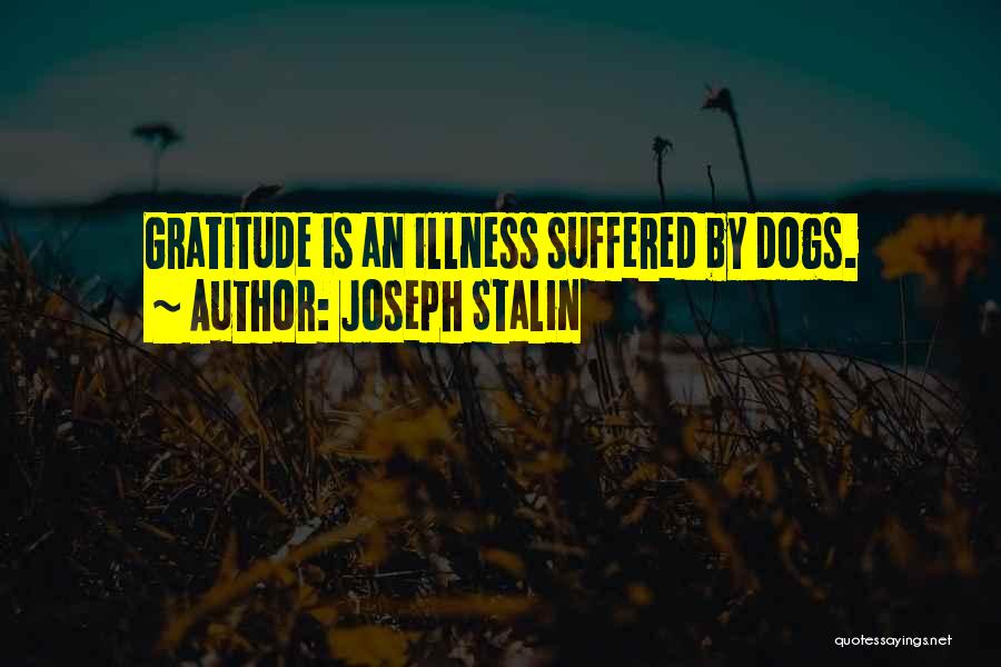 Inspirational Dogs Quotes By Joseph Stalin