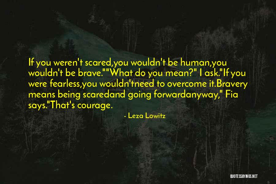 Inspirational Doubts Quotes By Leza Lowitz Inspirational Doubts Quotes By Leza Lowitz