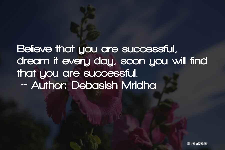 Inspirational Dream Life Quotes By Debasish Mridha