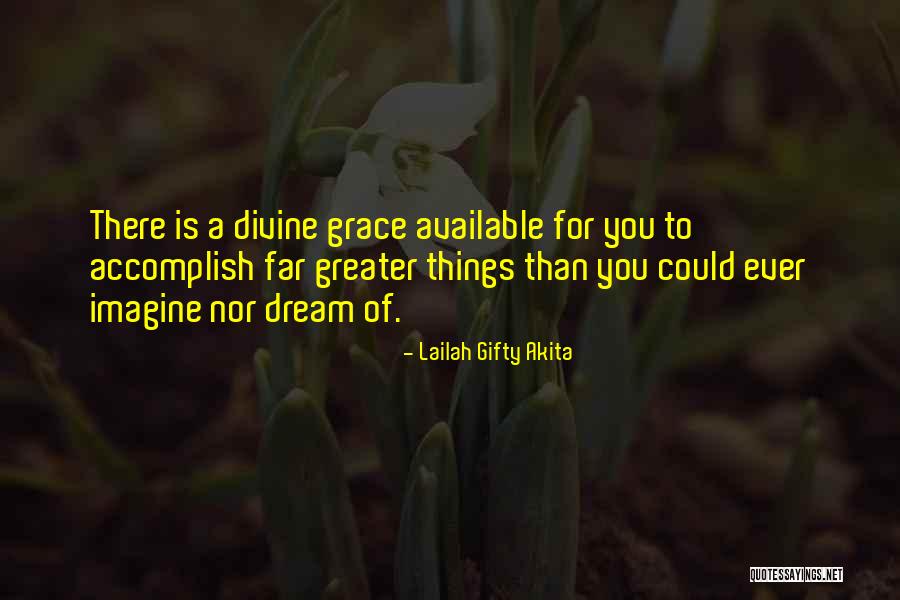 Inspirational Dreamers Quotes By Lailah Gifty Akita Inspirational Dreamers Quotes By Lailah Gifty Akita