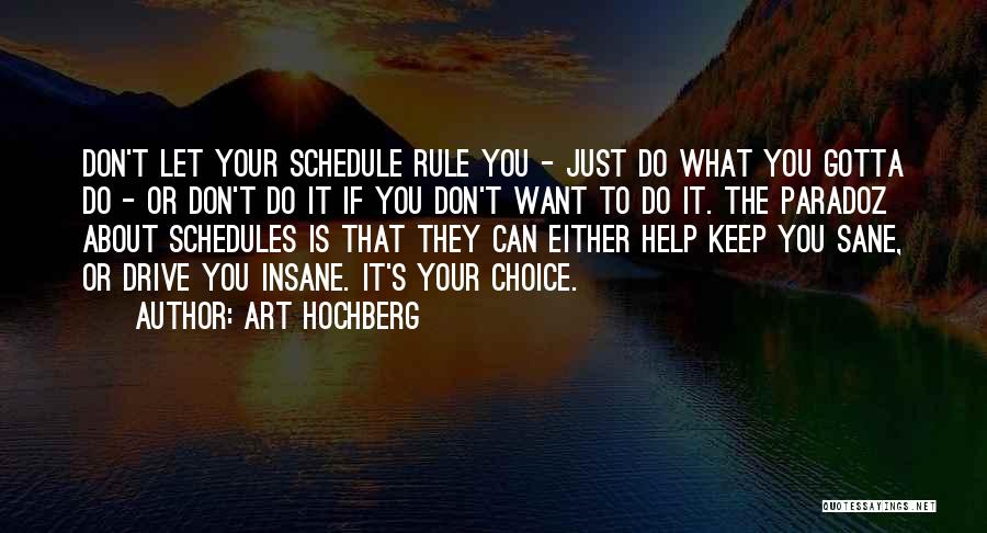 Inspirational Drive Quotes By Art Hochberg