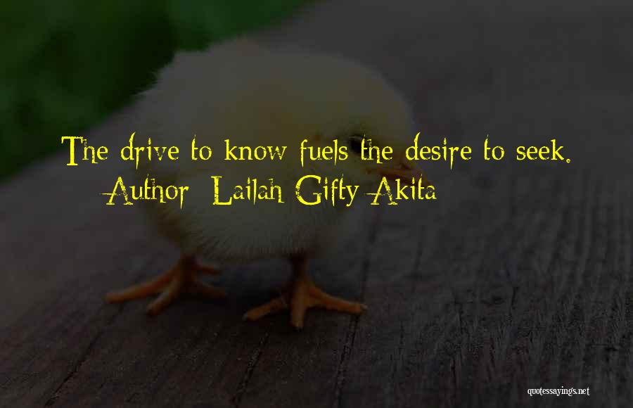 Inspirational Drive Quotes By Lailah Gifty Akita