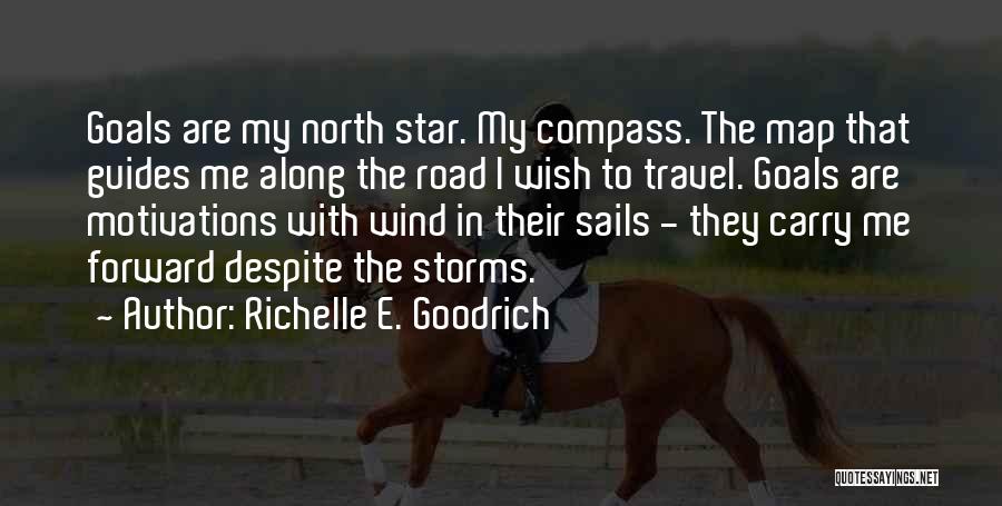 Inspirational Drive Quotes By Richelle E. Goodrich