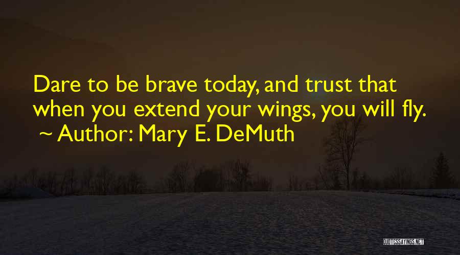 Inspirational E Quotes By Mary E. DeMuth