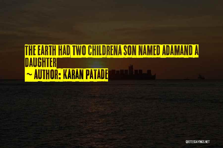 Inspirational Earth Quotes By Karan Patade