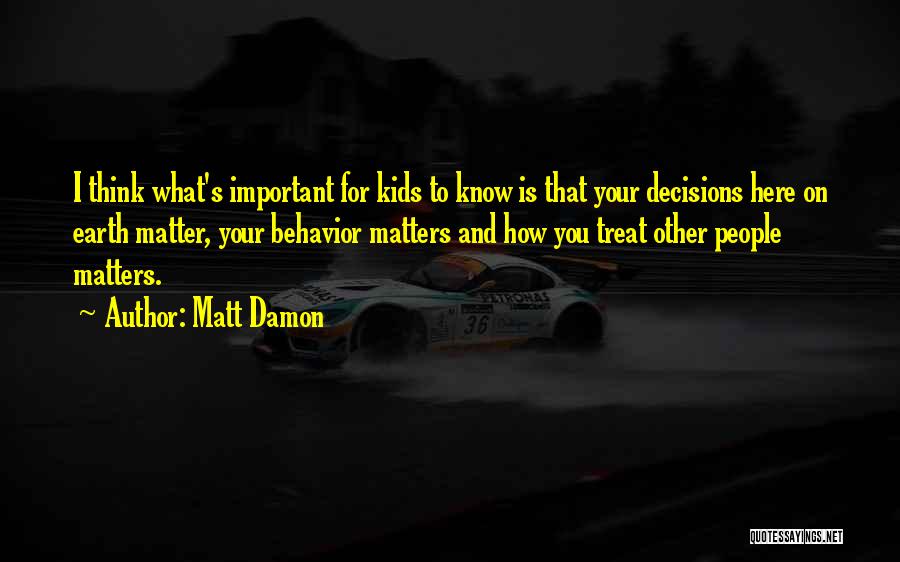 Inspirational Earth Quotes By Matt Damon