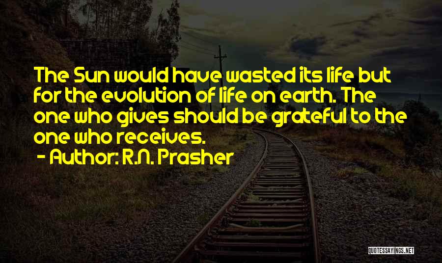 Inspirational Earth Quotes By R.N. Prasher