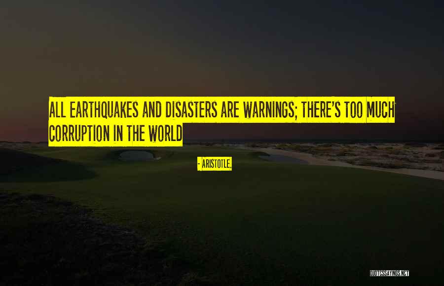 Inspirational Earthquakes Quotes By Aristotle. Inspirational Earthquakes Quotes By Aristotle.