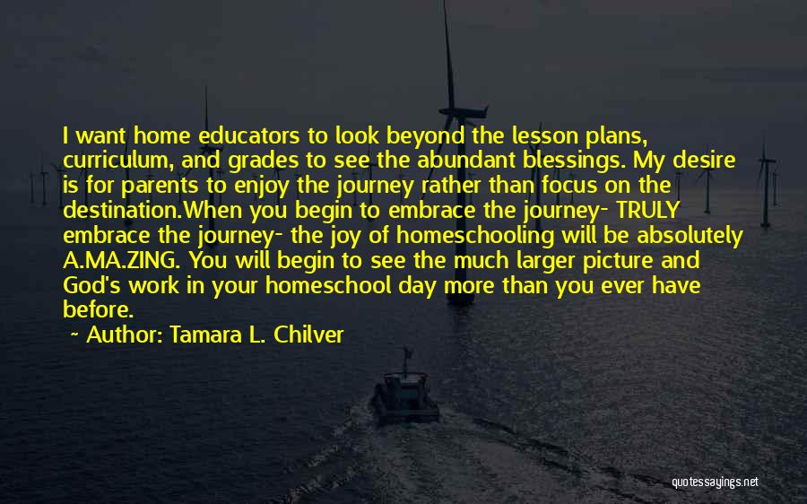 Inspirational Educators Quotes By Tamara L. Chilver