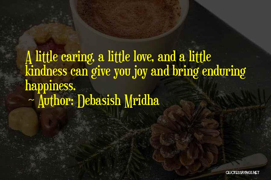 Inspirational Enduring Quotes By Debasish Mridha