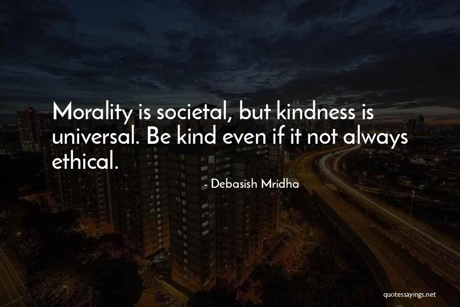 Inspirational Ethical Quotes By Debasish Mridha Inspirational Ethical Quotes By Debasish Mridha