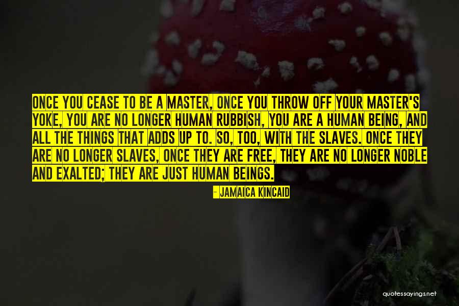 Inspirational Ethical Quotes By Jamaica Kincaid Inspirational Ethical Quotes By Jamaica Kincaid