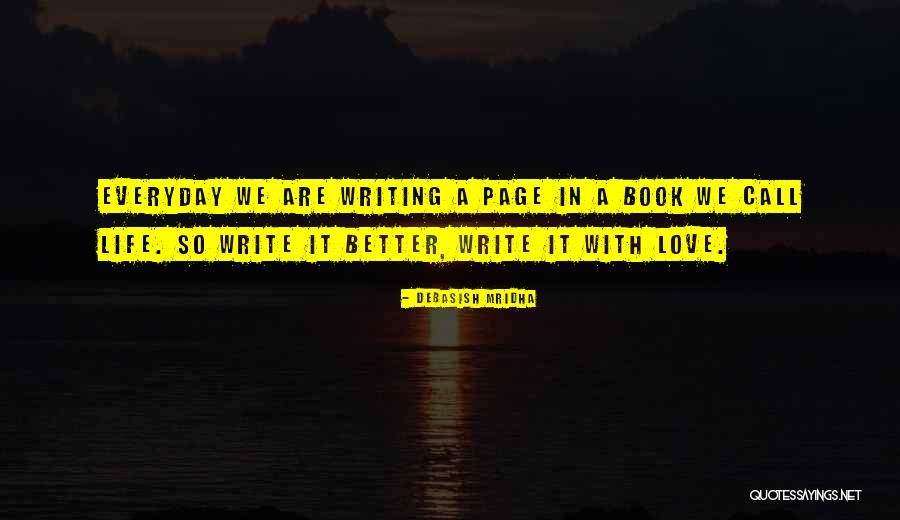 Inspirational Everyday Life Quotes By Debasish Mridha Inspirational Everyday Life Quotes By Debasish Mridha