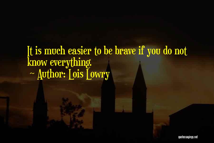 Inspirational Everything Will Be Ok Quotes By Lois Lowry