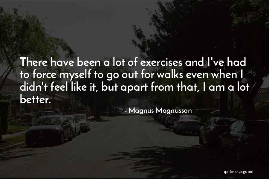 Inspirational Exclusion Quotes By Magnus Magnusson