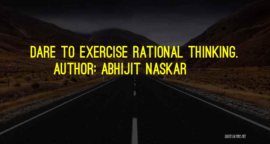 Inspirational Exercise Quotes By Abhijit Naskar